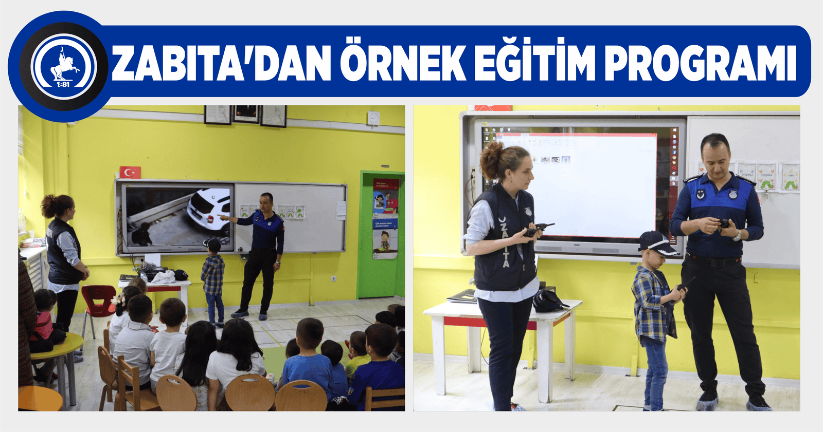 ZABITA’DAN ÖRNEK EĞİTİM PROGRAMI