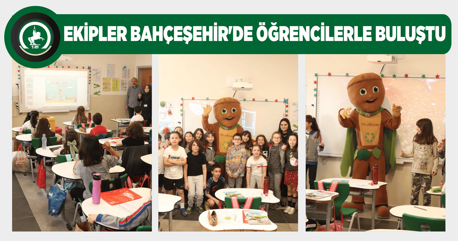 EKİPLER BAHÇEŞEHİR’DE ÖĞRENCİLERLE BULUŞTU