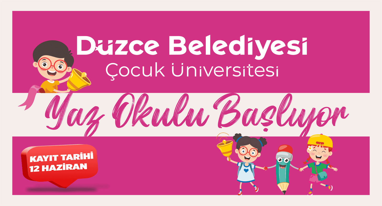 HAYDİ ÇOCUKLAR YAZ OKULUNA