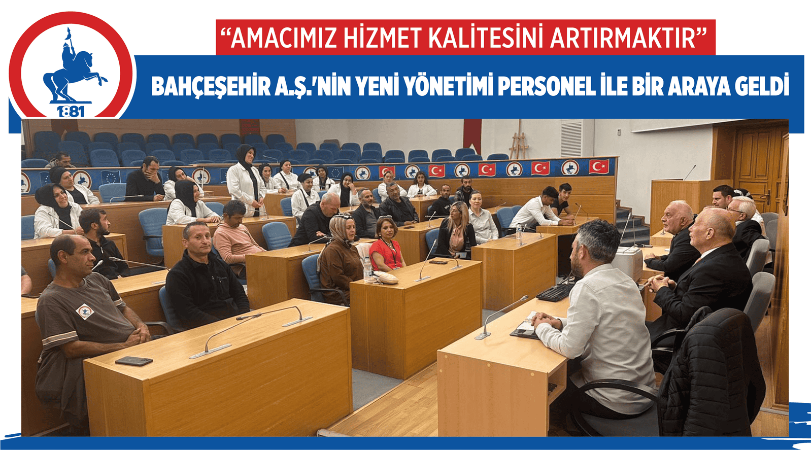 BAHÇEŞEHİR A.Ş.’NİN YENİ YÖNETİMİ PERSONEL İLE BİR ARAYA GELDİ