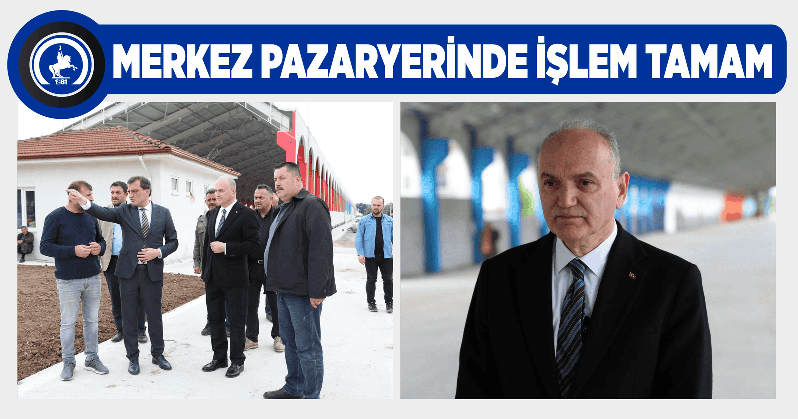 MERKEZ PAZARYERİNDE İŞLEM TAMAM