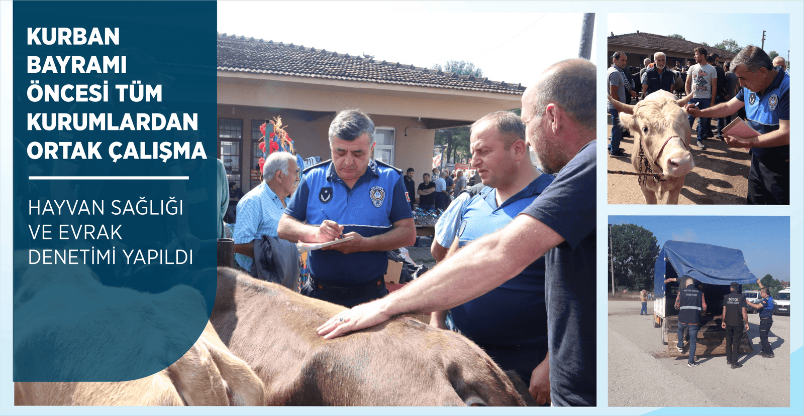 KURBAN BAYRAMI ÖNCESİ TÜM KURUMLARDAN ORTAK ÇALIŞMA