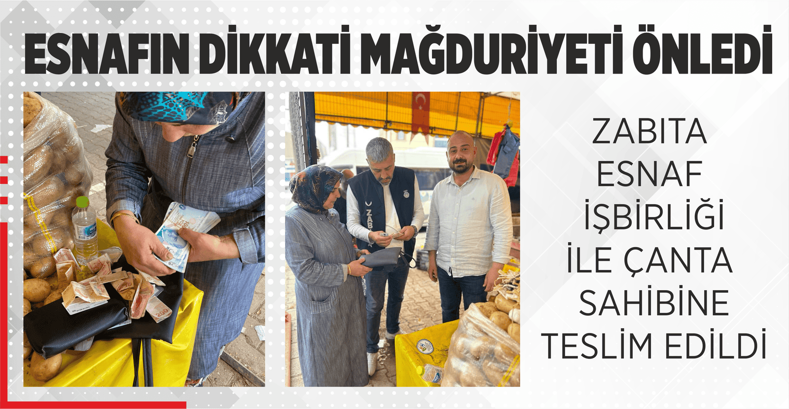 ESNAFIN DİKKATİ MAĞDURİYETİ ÖNLEDİ
