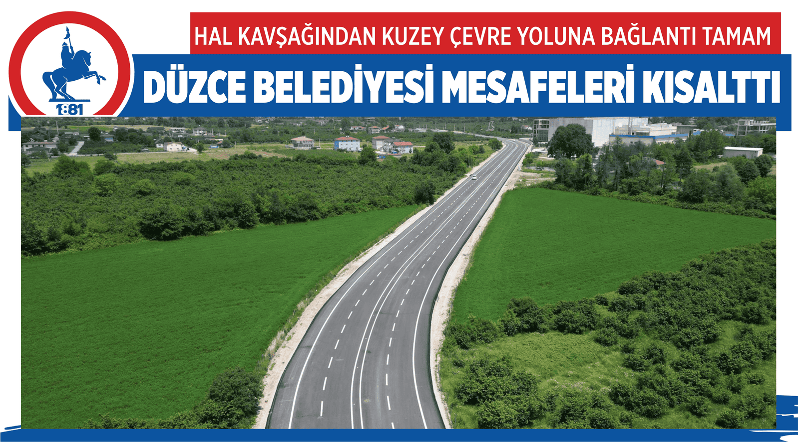 DÜZCE BELEDİYESİ MESAFELERİ KISALTTI
