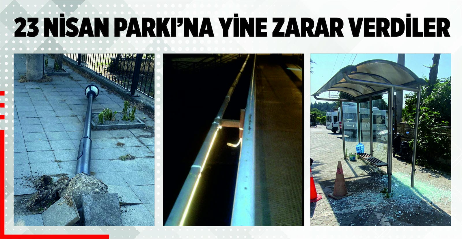 23 NİSAN PARKINA YİNE ZARAR VERDİLER