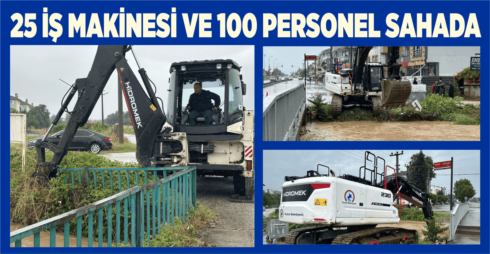 DÜZCE BELEDİYESİ TEYAKKUZ HALİNDE