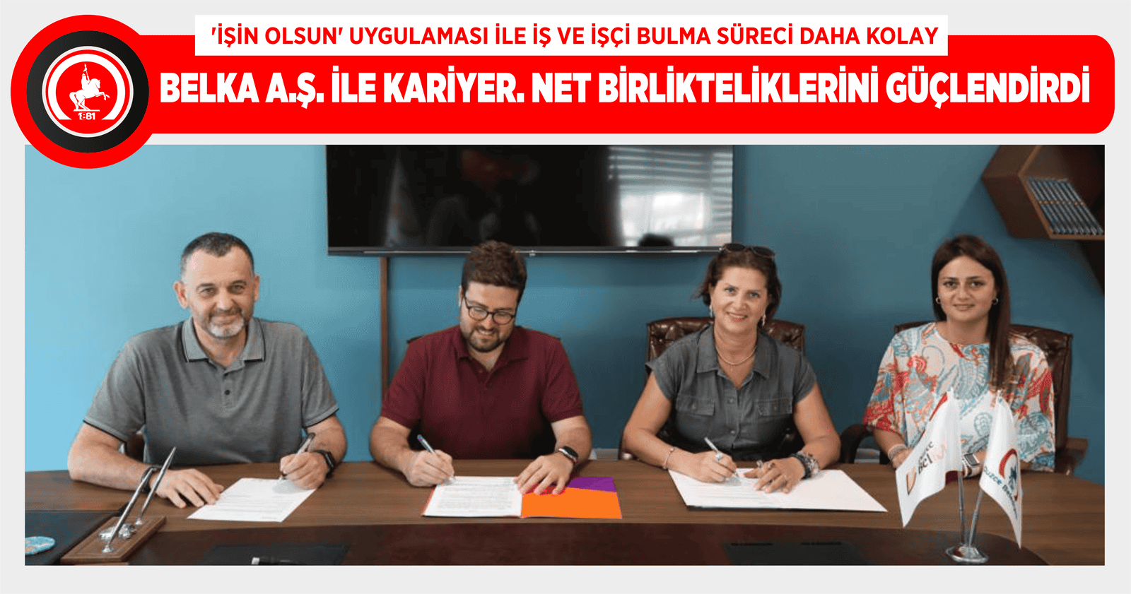BELKA A.Ş. İLE KARİYER. NET BİRLİKTELİKLERİNİ GÜÇLENDİRDİ