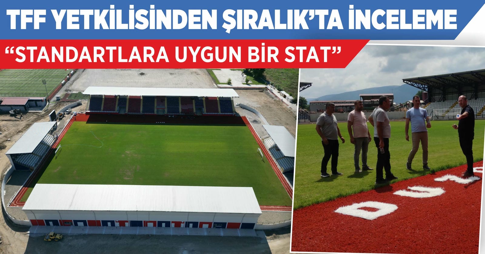 TFF YETKİLİSİ ŞIRALIK SPOR KOMPLEKSİNİ İNCELEDİ