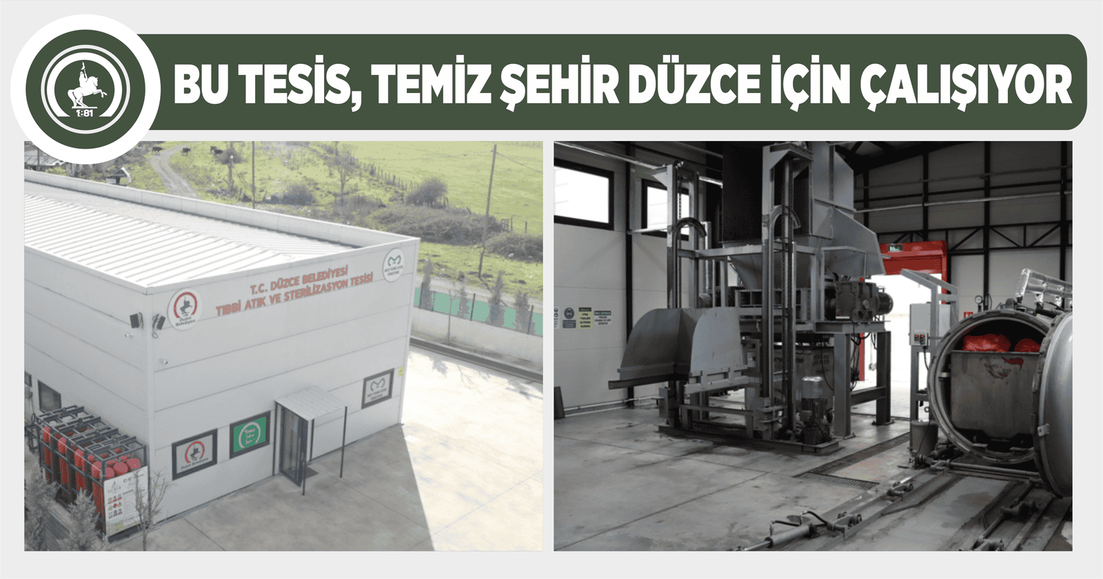 BU TESİS, TEMİZ ŞEHİR DÜZCE İÇİN ÇALIŞIYOR