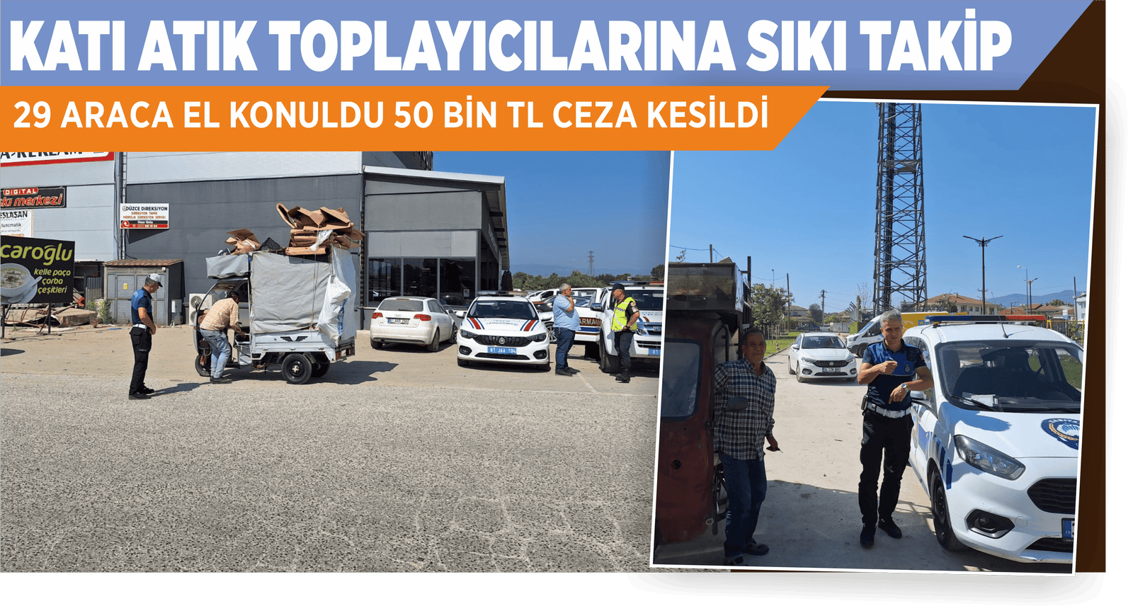 KATI ATIK TOPLAYICILARINA SIKI TAKİP