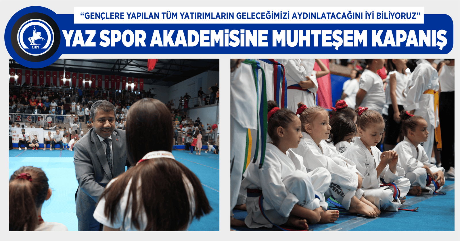 YAZ SPOR AKADEMİSİNE MUHTEŞEM KAPANIŞ