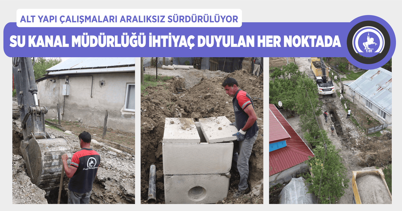 ALT YAPI ÇALIŞMALARI ARALIKSIZ SÜRDÜRÜLÜYOR