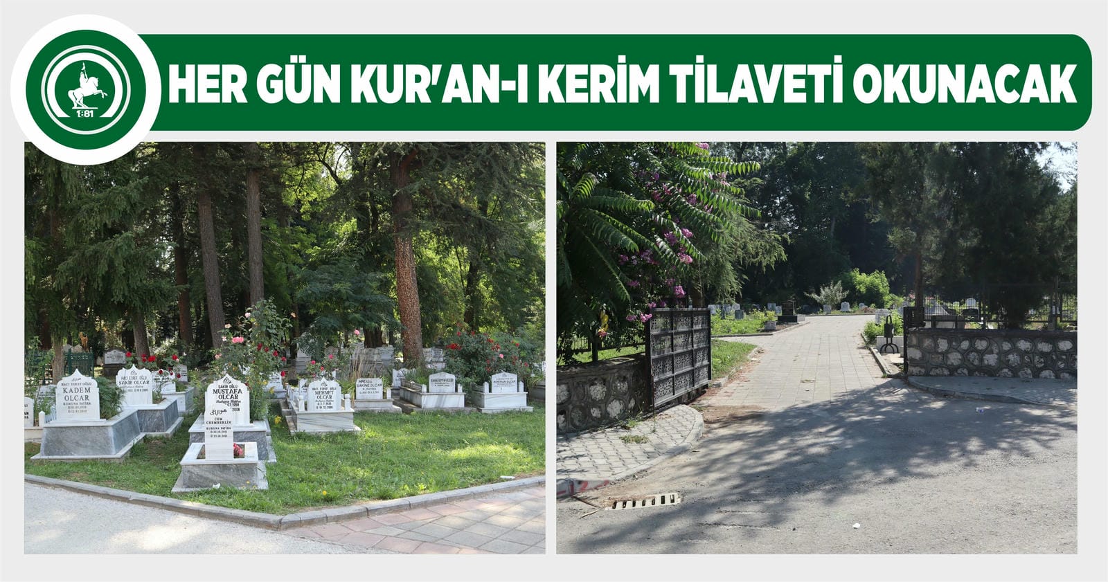 ŞEHİR MEZARLIĞI KUR’AN SESİ İLE DOLACAK