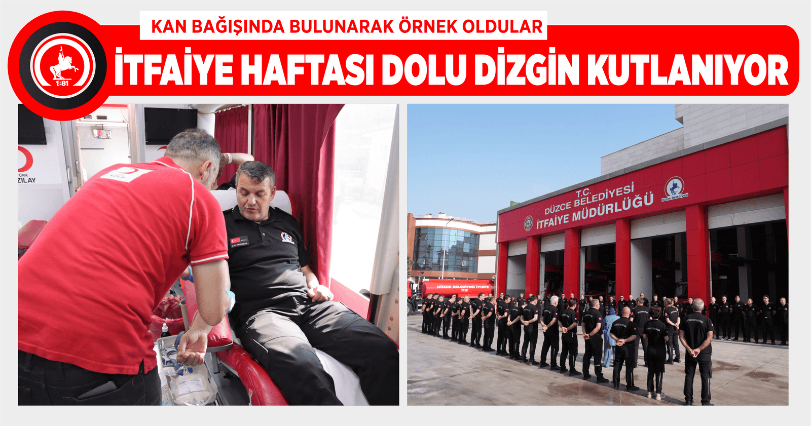 İTFAİYE HAFTASI DOLU DİZGİN KUTLANIYOR
