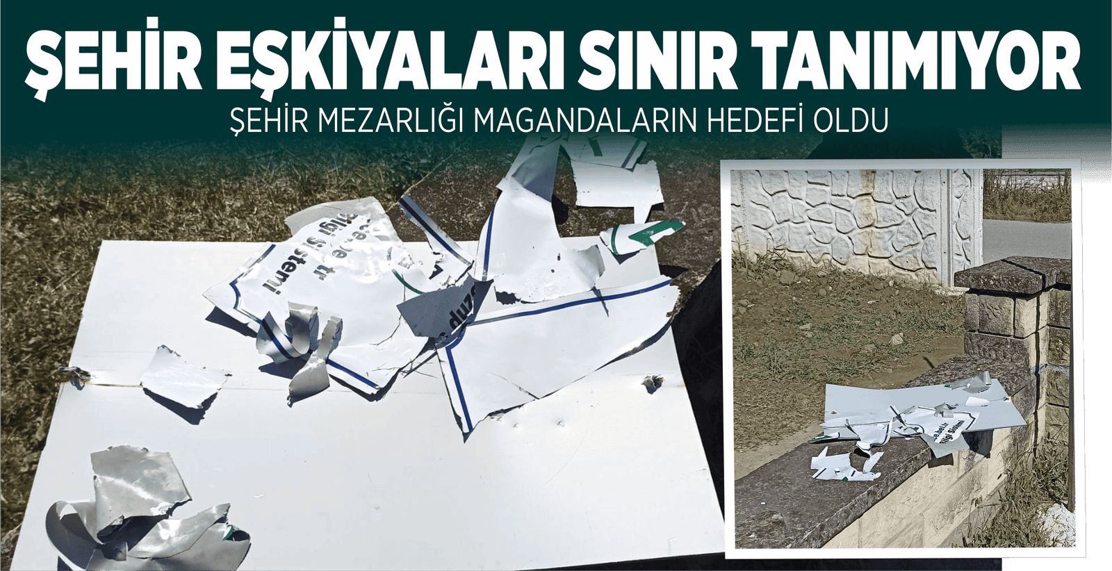 ŞEHİR EŞKİYALARI SINIR TANIMIYOR
