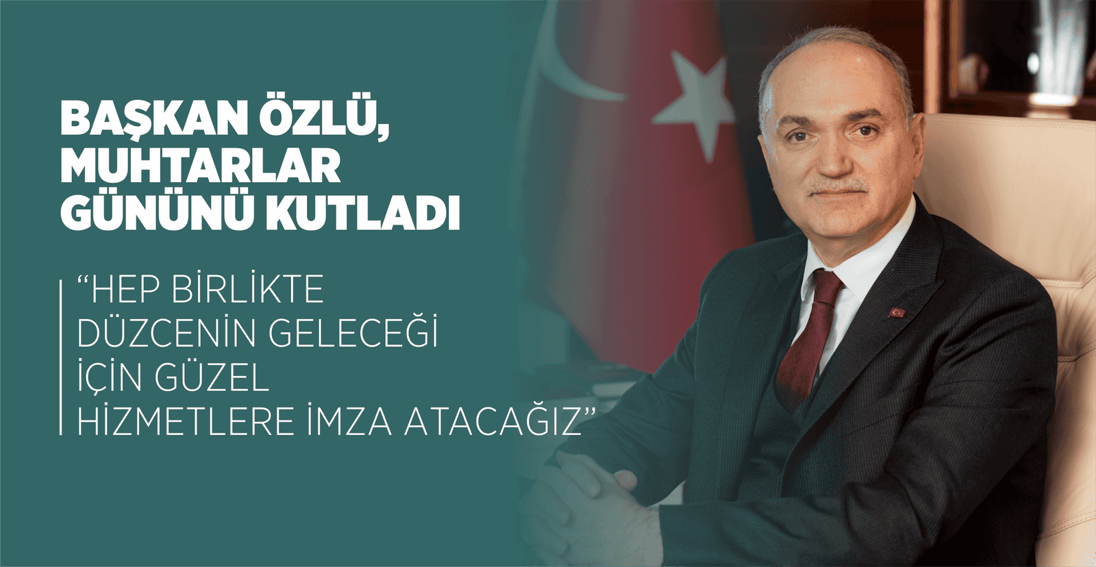 BAŞKAN ÖZLÜ, MUHTARLAR GÜNÜNÜ KUTLADI