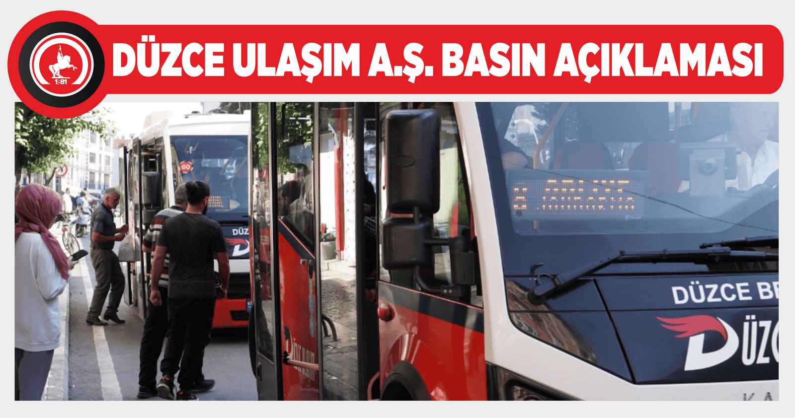 DÜZCE ULAŞIM A.Ş. BASIN AÇIKLAMASI