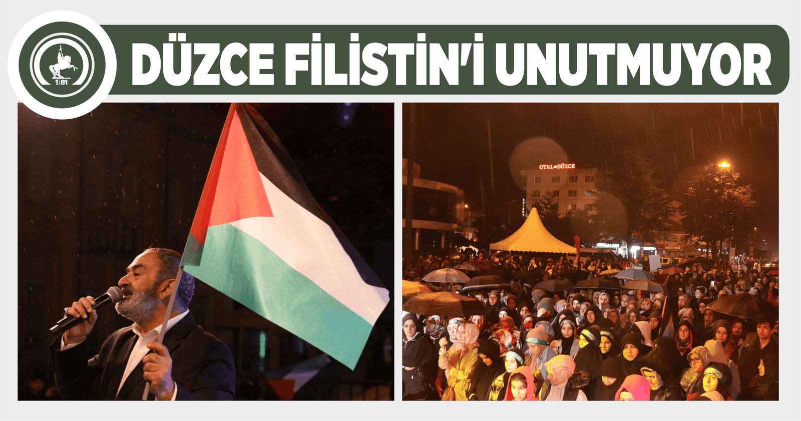 DÜZCE FİLİSTİN’İ UNUTMUYOR