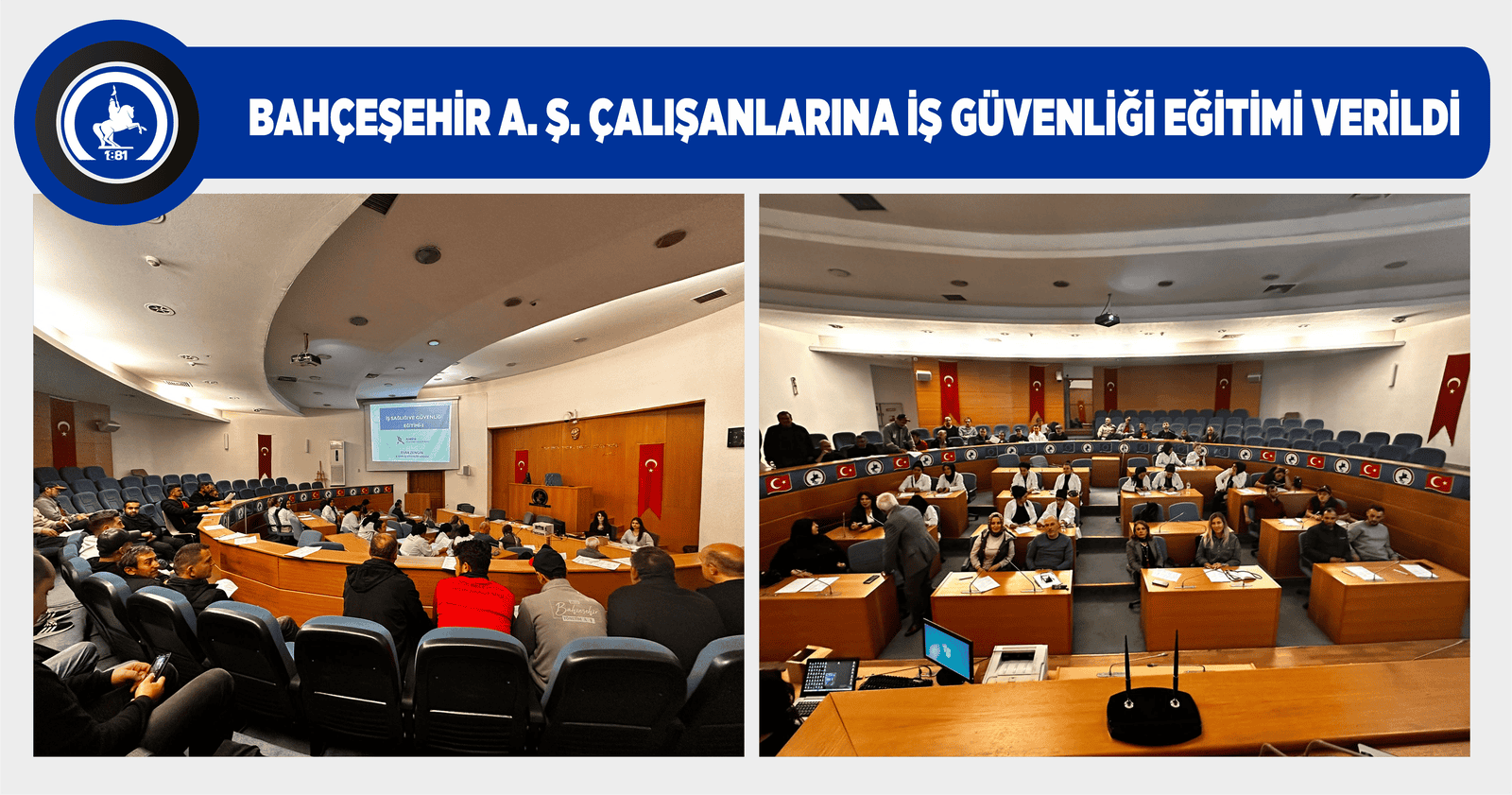BAHÇEŞEHİR A. Ş. ÇALIŞANLARINA İŞ GÜVENLİĞİ EĞİTİMİ VERİLDİ