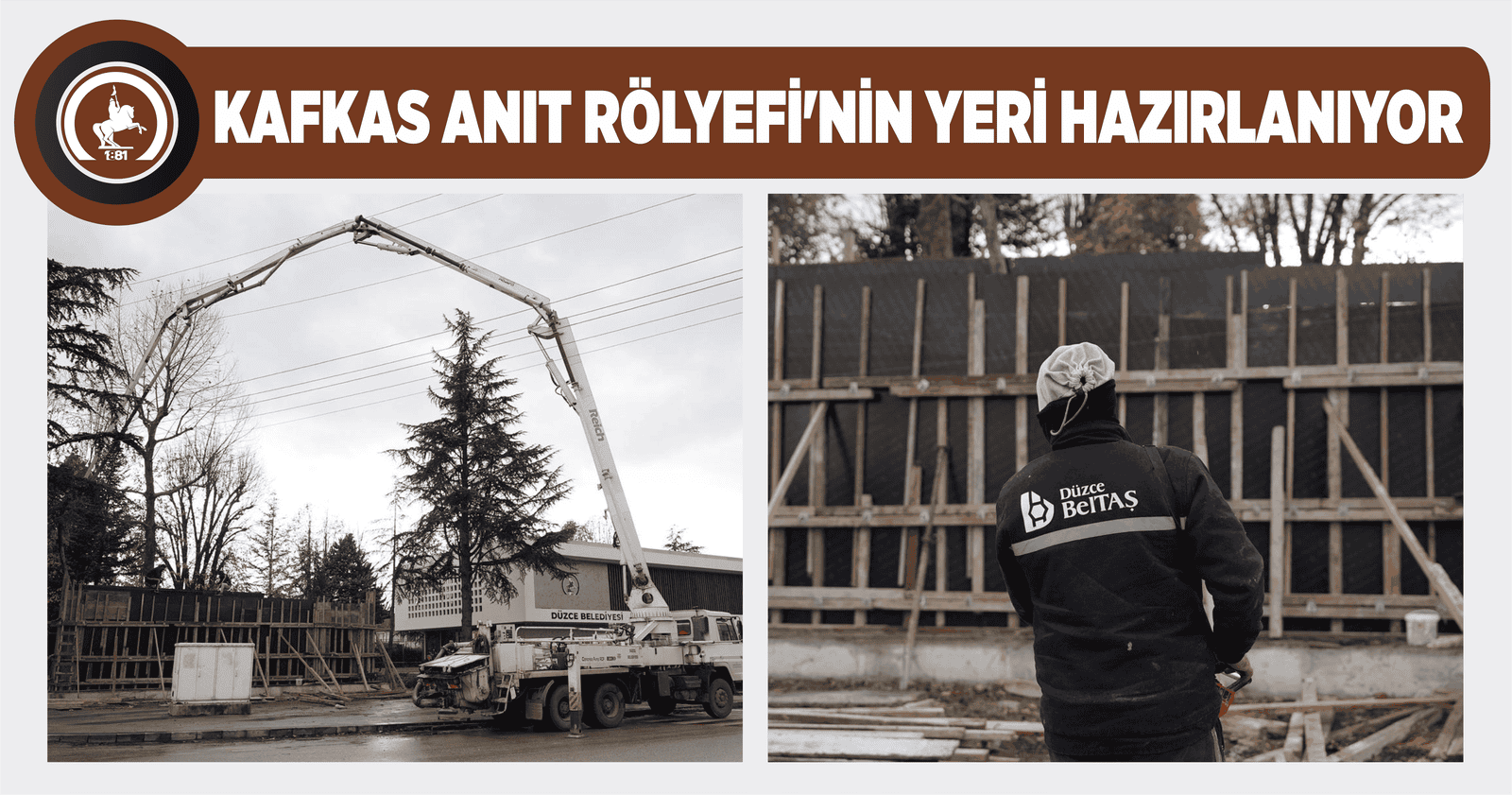 KAFKAS ANIT RÖLYEFİ’NİN YERİ HAZIRLANIYOR