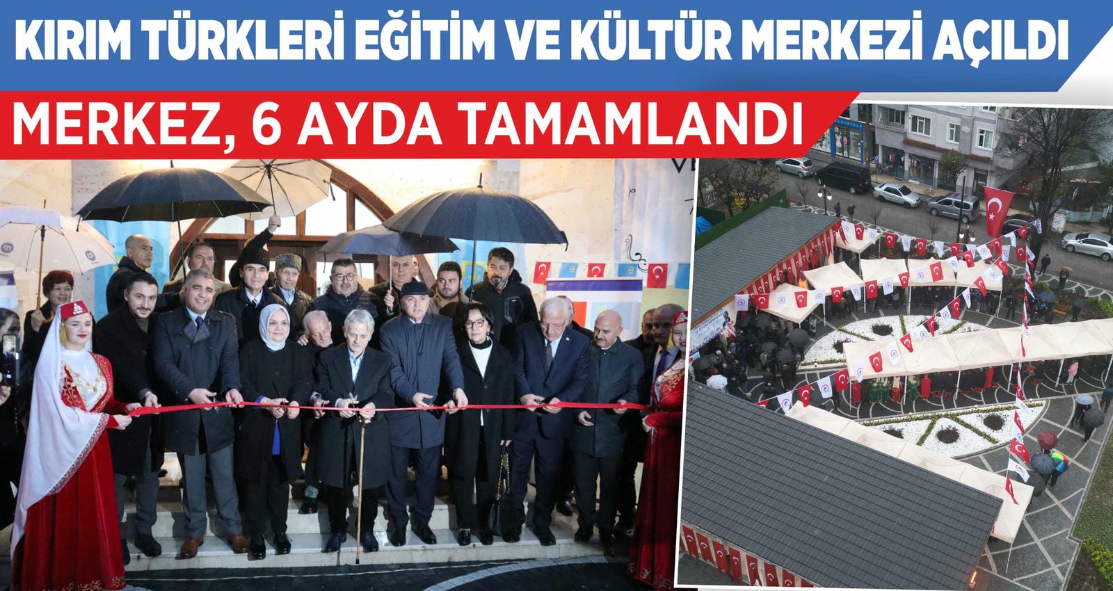 KIRIM TÜRKLERİ EĞİTİM VE KÜLTÜR MERKEZİ'NE GÖRKEMLİ AÇILIŞ