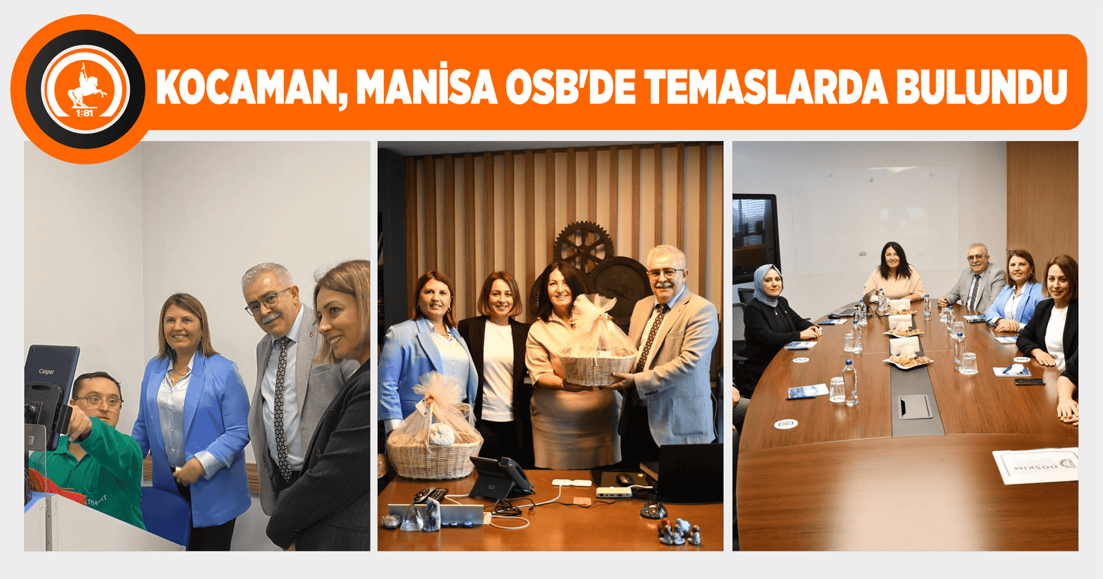 KOCAMAN, MANİSA OSB’DE TEMASLARDA BULUNDU