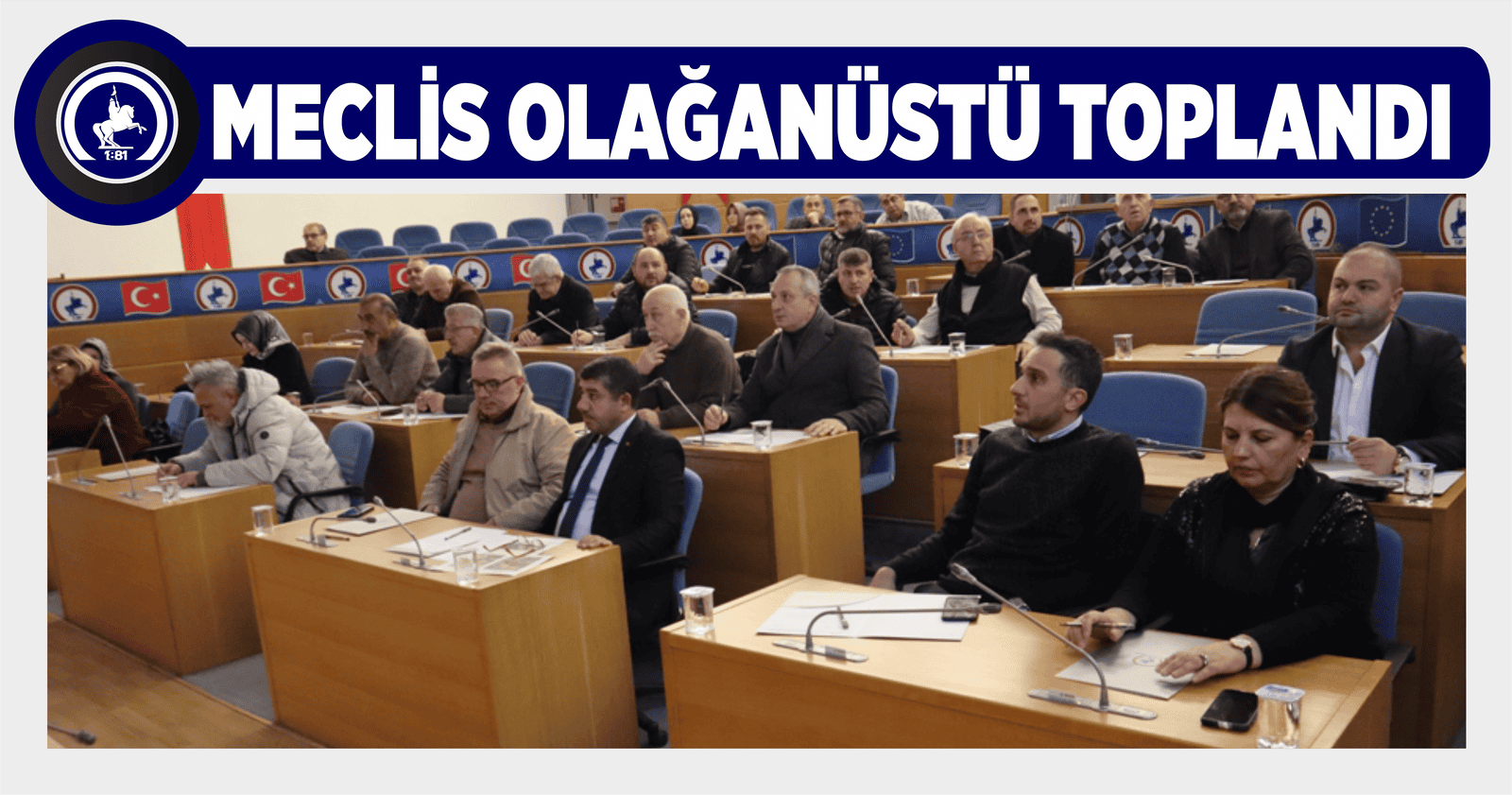 MECLİS OLAĞANÜSTÜ TOPLANDI