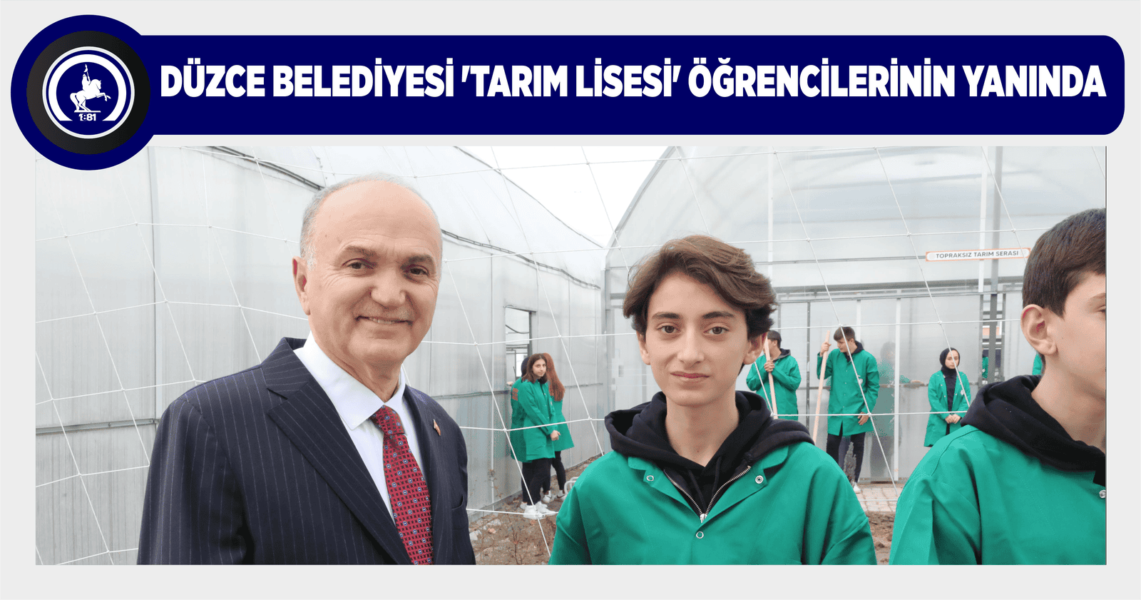 DÜZCE BELEDİYESİ ‘TARIM LİSESİ’ ÖĞRENCİLERİNİN YANINDA