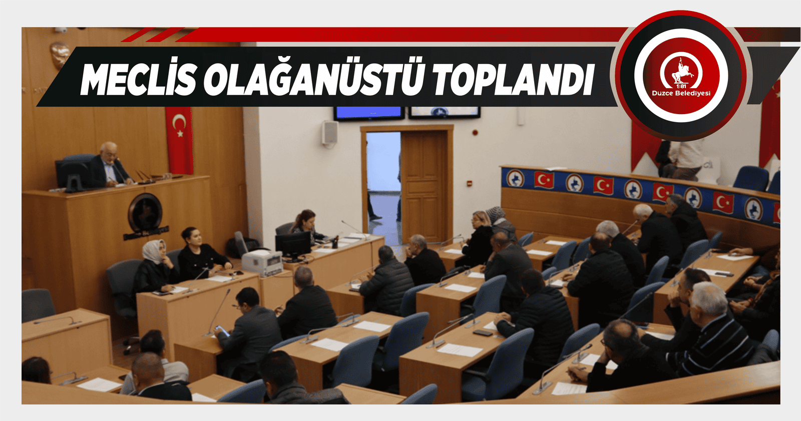 MECLİS OLAĞANÜSTÜ TOPLANDI