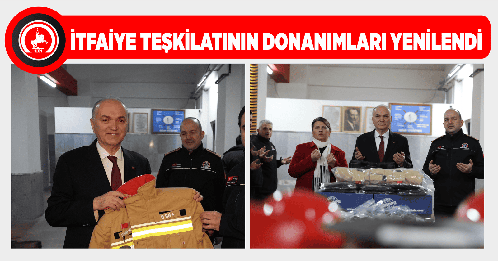 İTFAİYE TEŞKİLATININ DONANIMLARI YENİLENDİ
