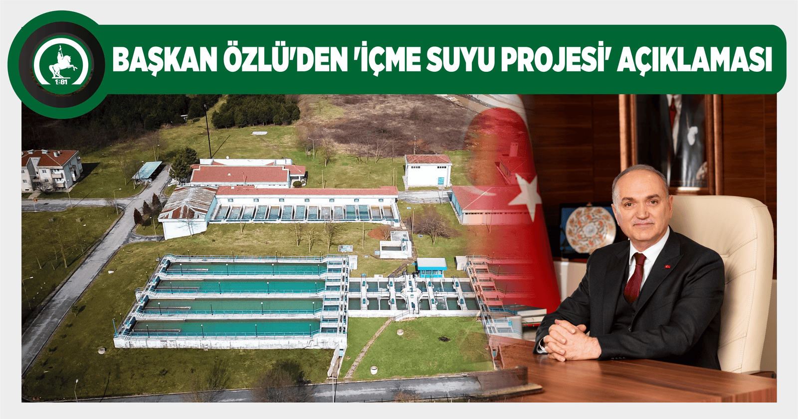 BAŞKAN ÖZLÜ’DEN ‘İÇME SUYU PROJESİ’ AÇIKLAMASI