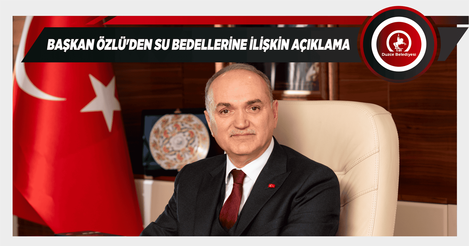 BAŞKAN ÖZLÜ’DEN SU BEDELLERİNE İLİŞKİN AÇIKLAMA