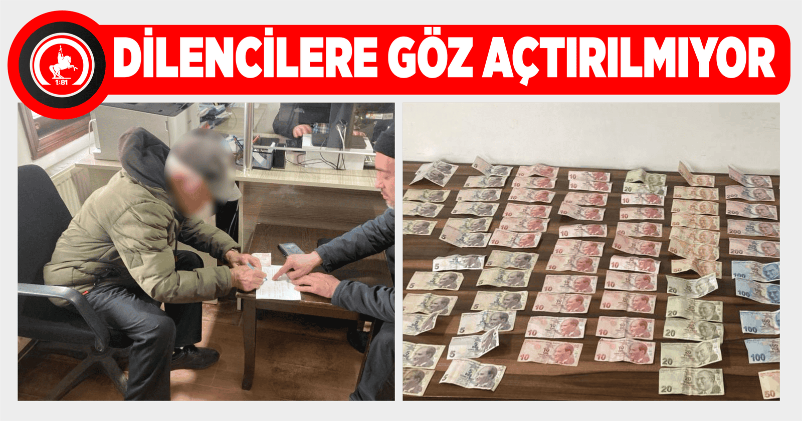 DİLENCİLERE GÖZ AÇTIRILMIYOR