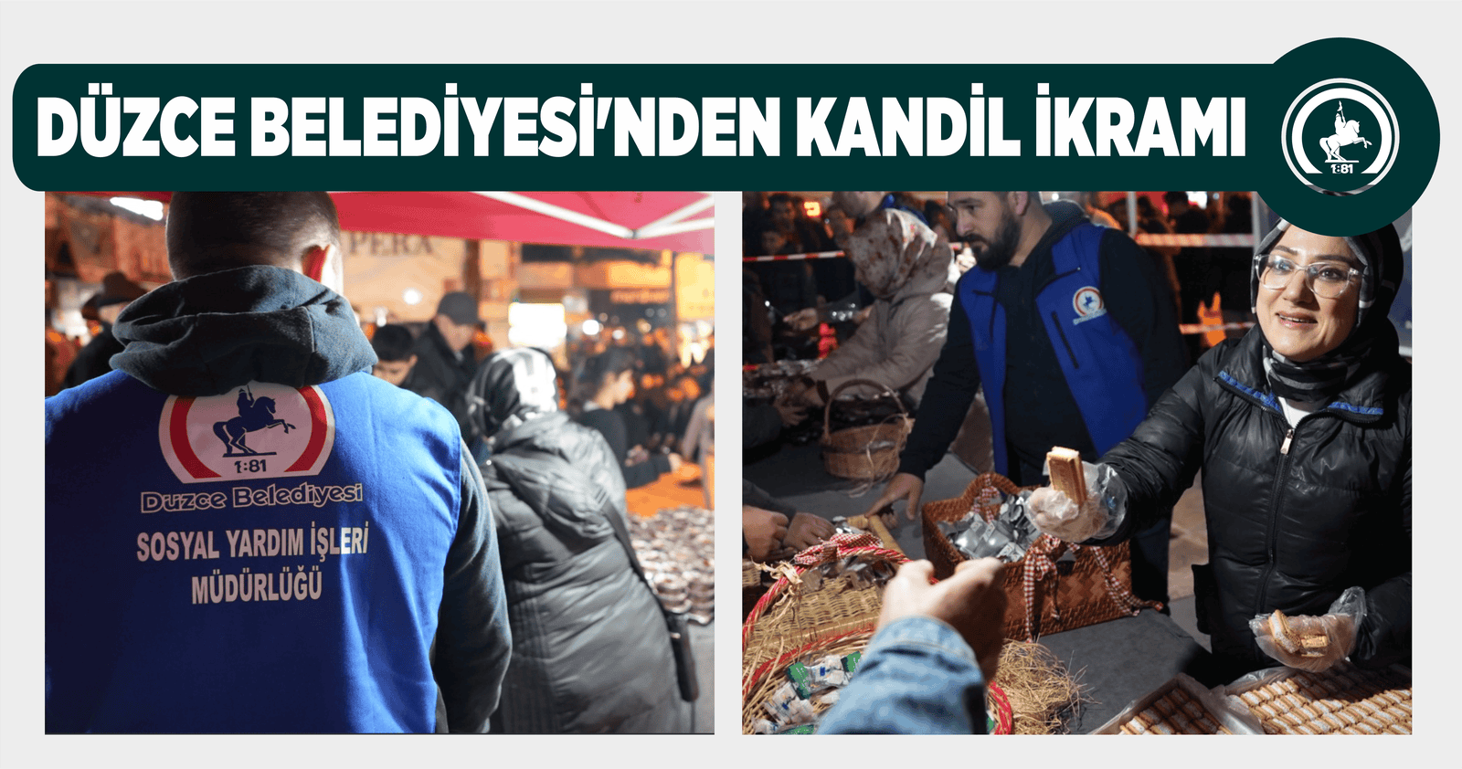 DÜZCE BELEDİYESİ’NDEN KANDİL İKRAMI