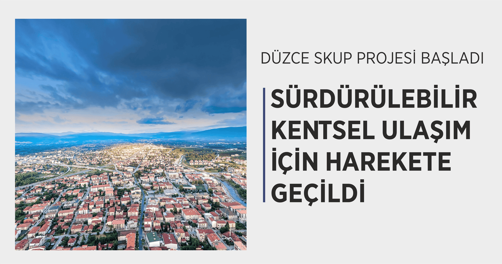 DÜZCE SKUP PROJESİ BAŞLADI