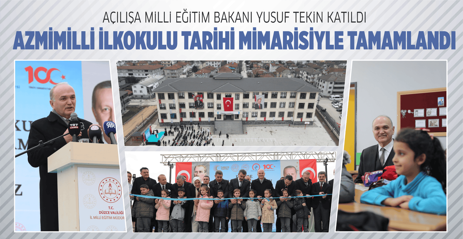 AÇILIŞA MİLLİ EĞİTİM BAKANI YUSUF TEKİN KATILDI