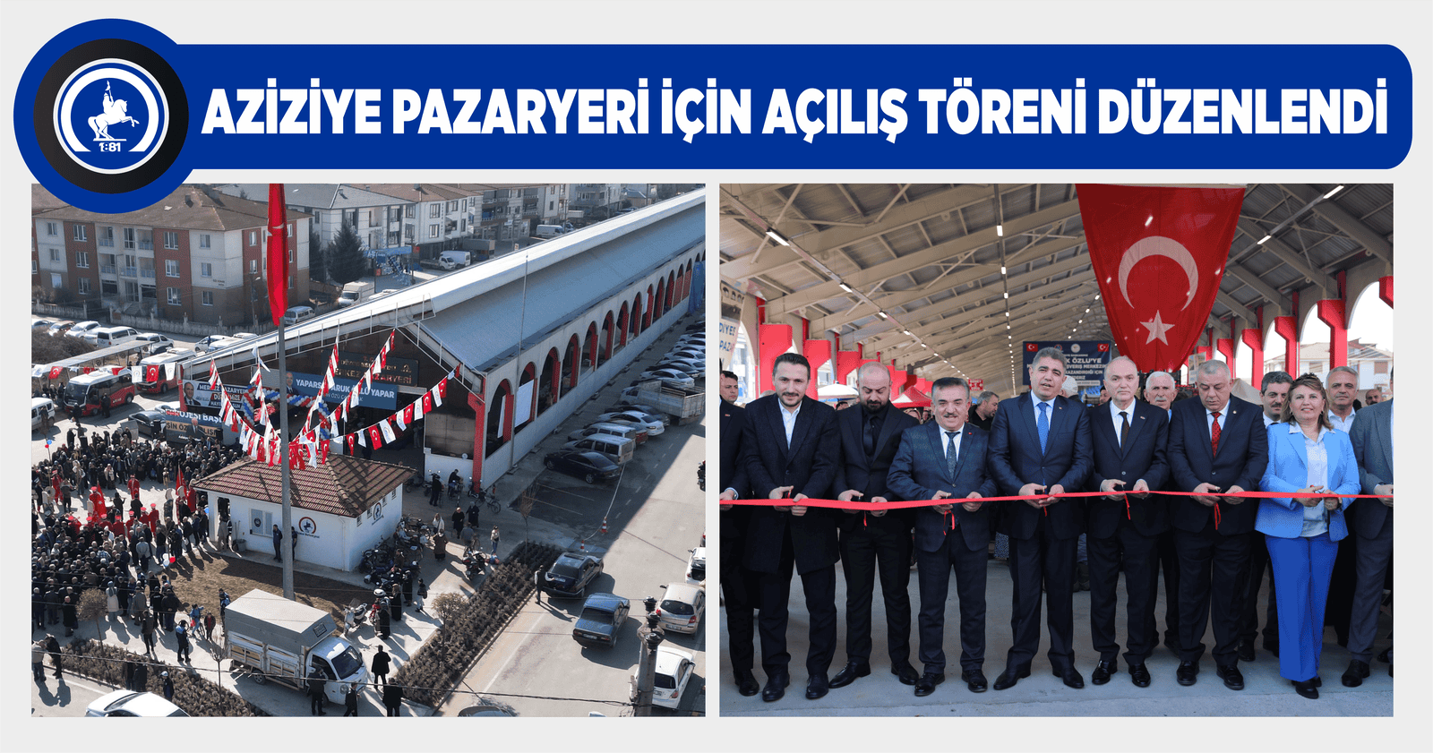 AZİZİYE PAZARYERİ İÇİN AÇILIŞ TÖRENİ DÜZENLENDİ