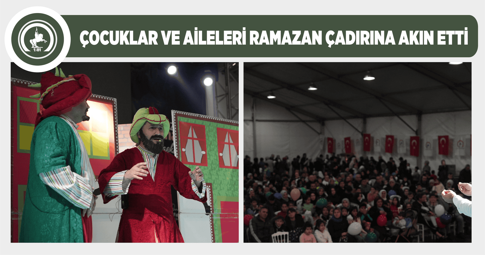ÇOCUKLAR VE AİLELERİ RAMAZAN ÇADIRINA AKIN ETTİ