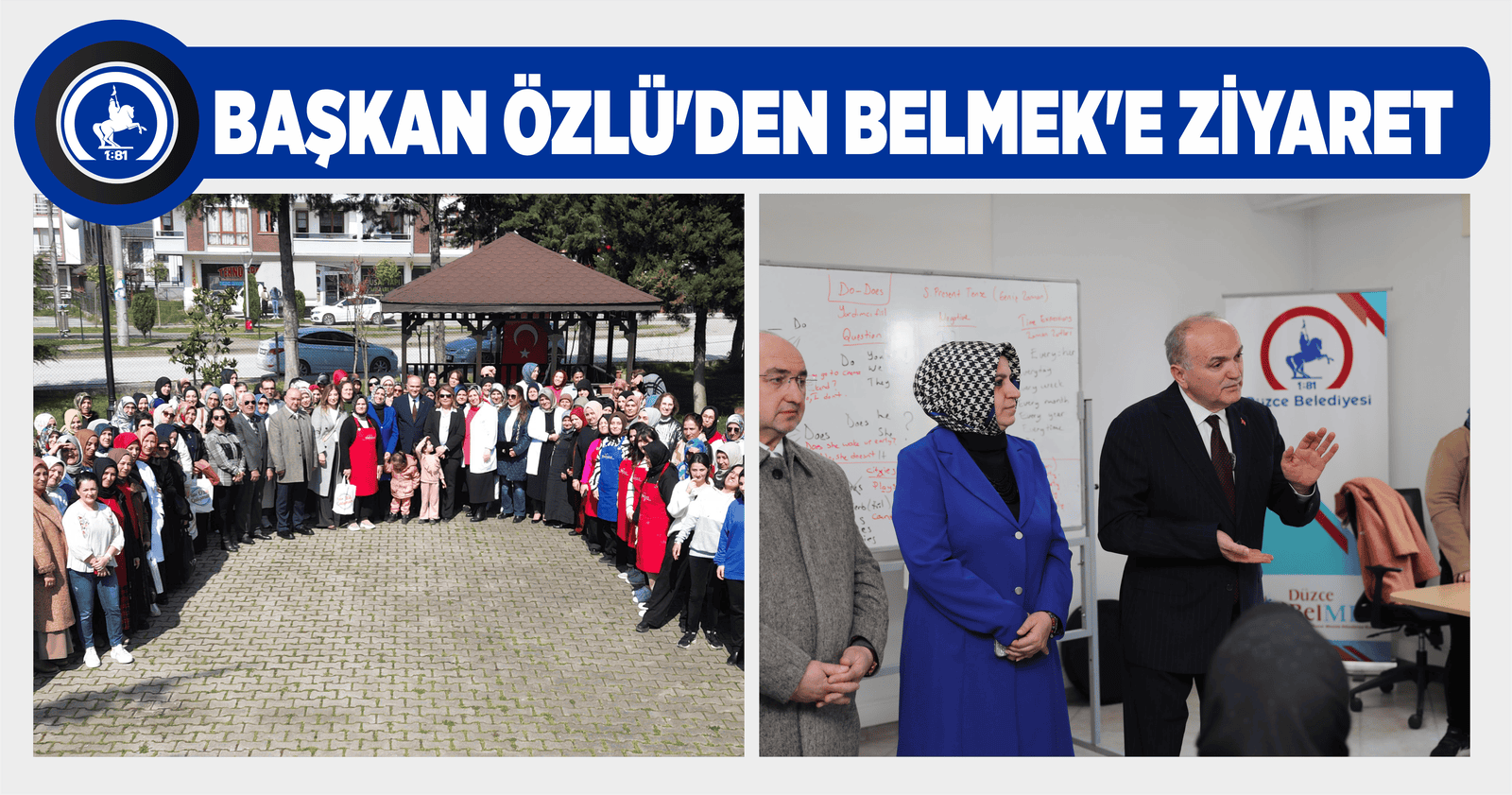 BAŞKAN ÖZLÜ’DEN BELMEK’E ZİYARET