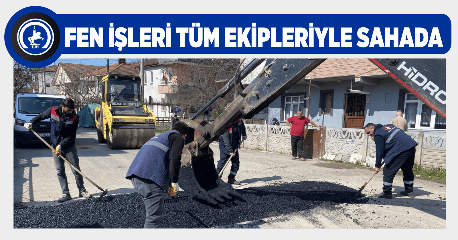 FEN İŞLERİ TÜM EKİPLERİYLE SAHADA