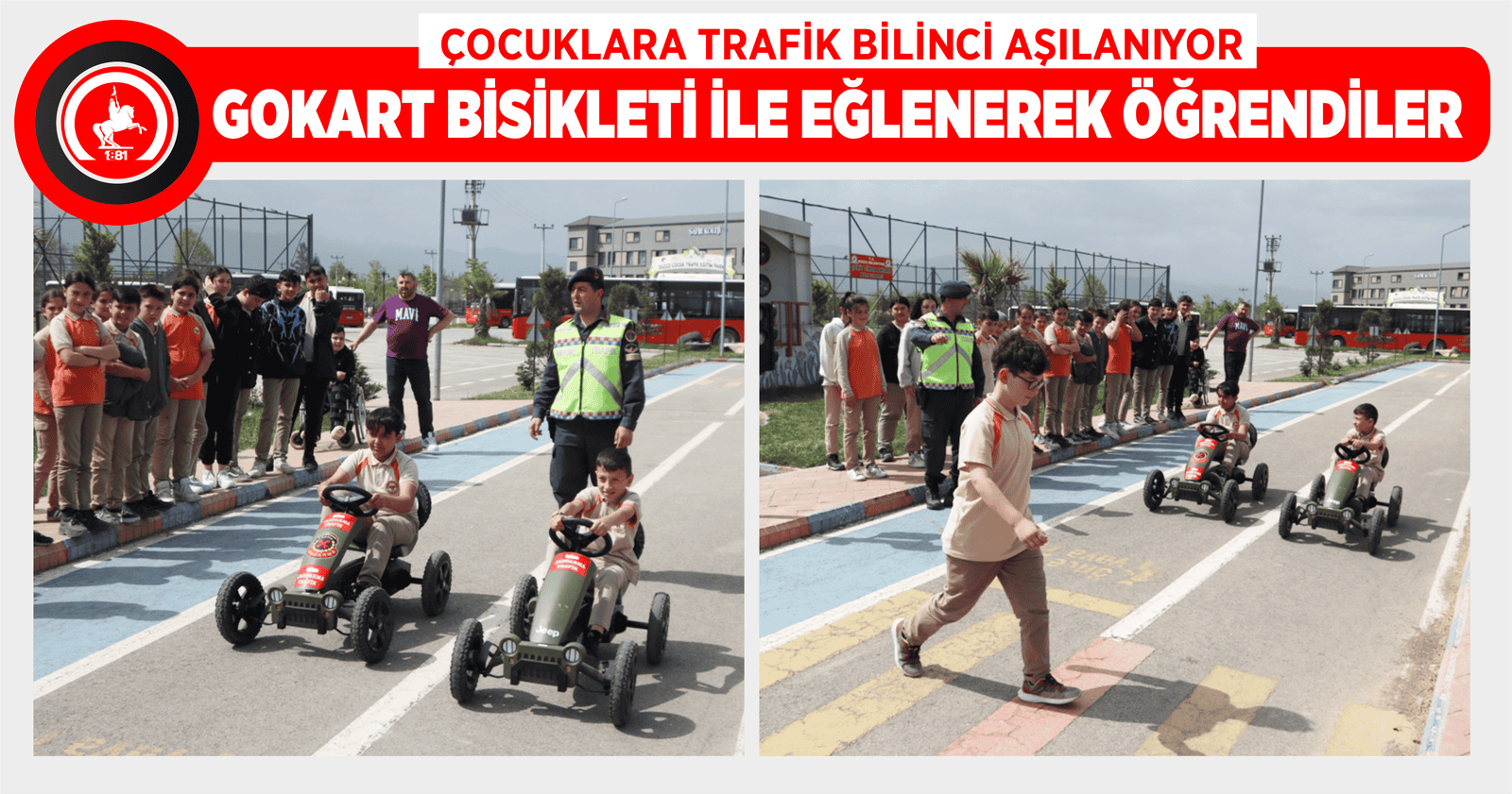 GÖLORMANI ORTAOKULU ÖĞRENCİLERİ TRAFİK EĞİTİMİ ALDI