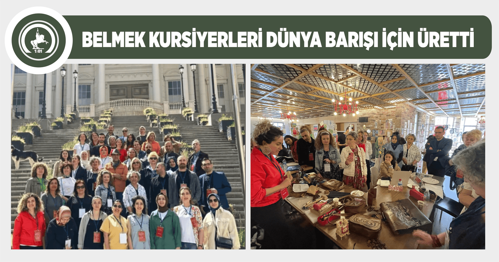BELMEK KURSİYERLERİ DÜNYA BARIŞI İÇİN ÜRETTİ