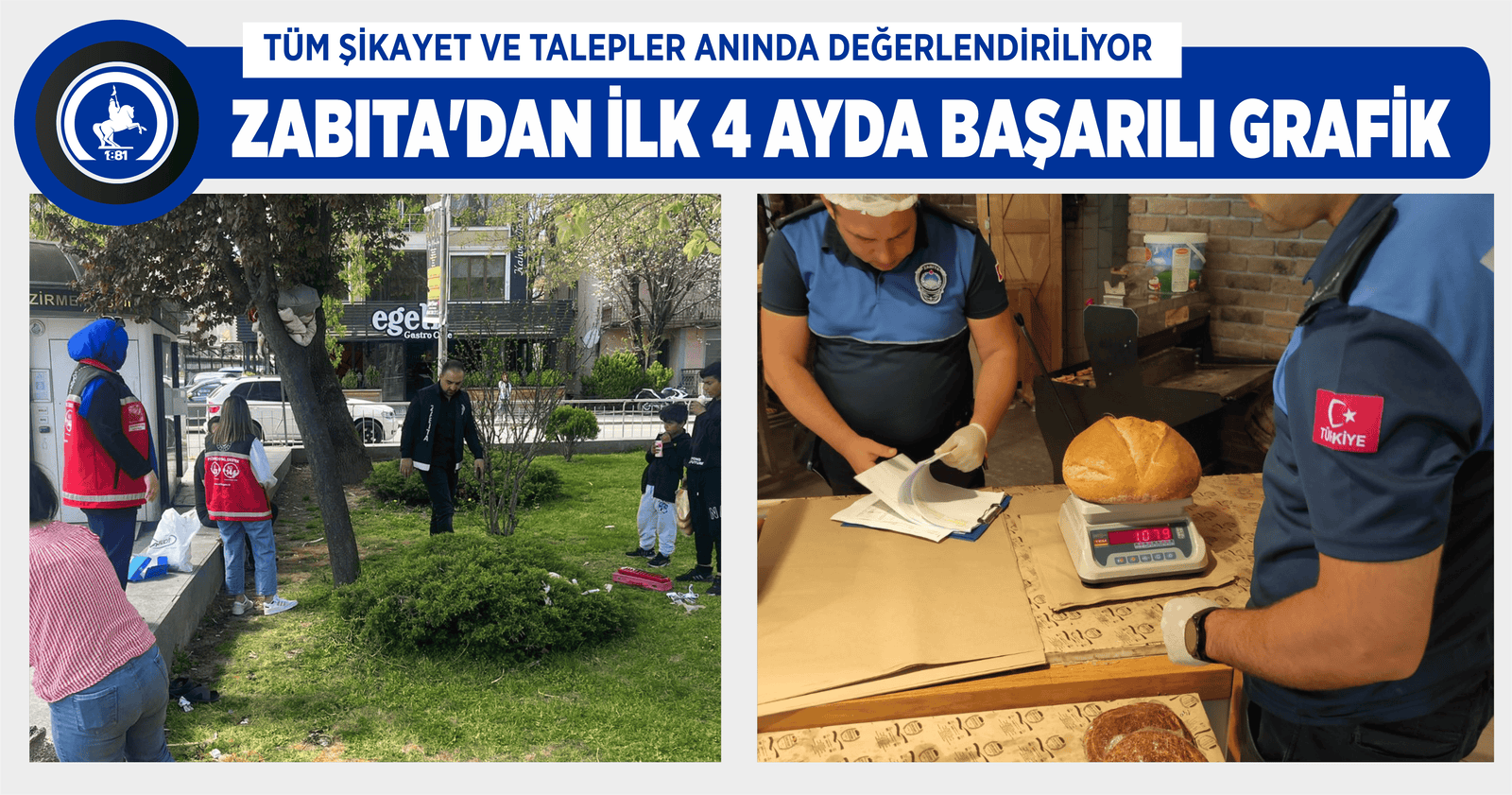 ZABITA’DAN İLK 4 AYDA BAŞARILI GRAFİK
