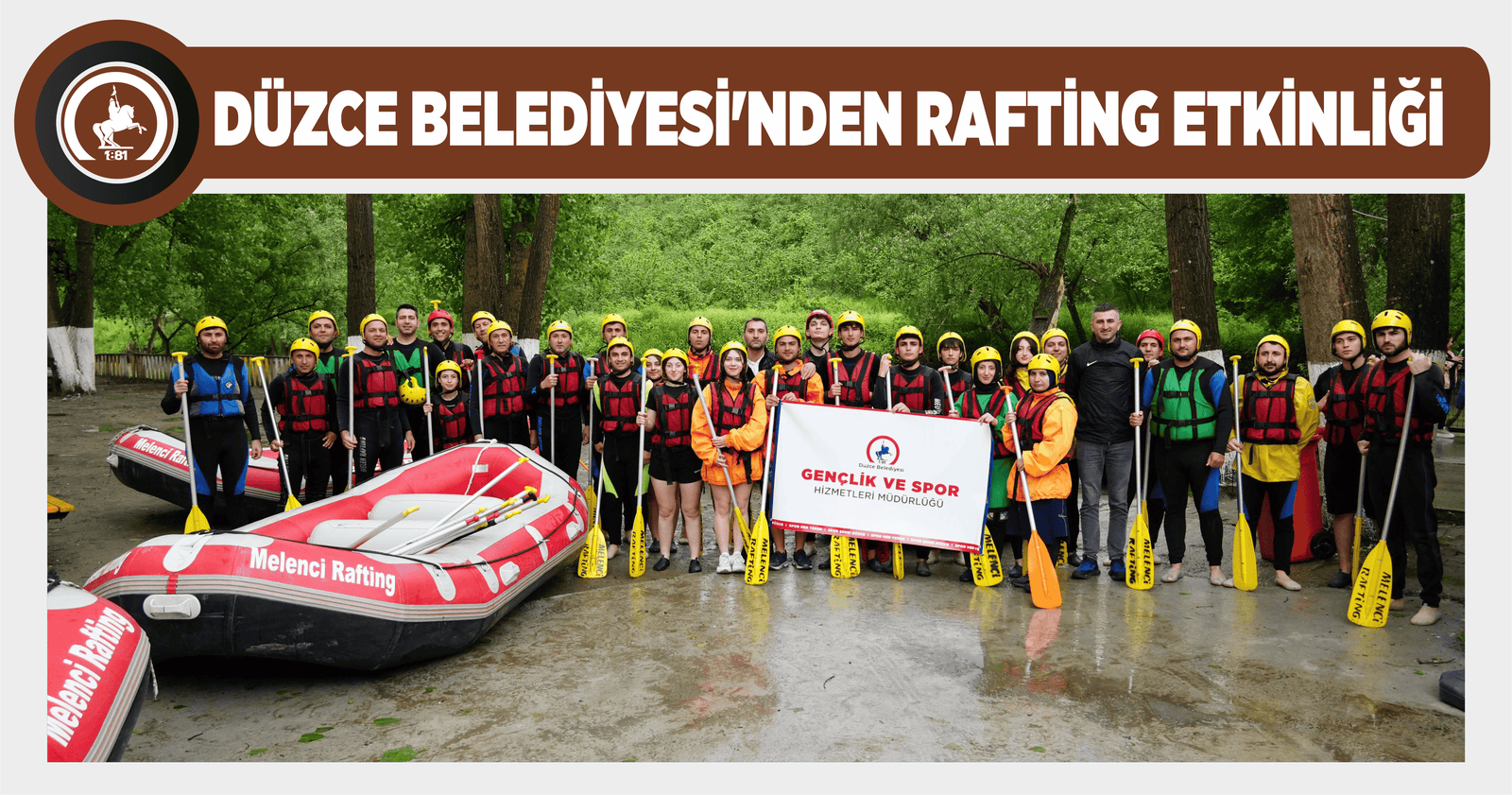 DÜZCE BELEDİYESİ’NDEN RAFTİNG ETKİNLİĞİ