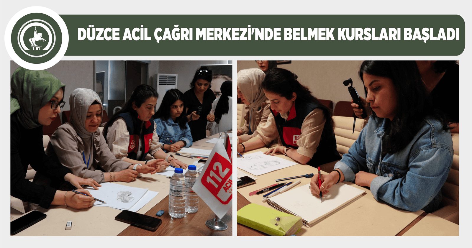 DÜZCE ACİL ÇAĞRI MERKEZİ’NDE BELMEK KURSLARI BAŞLADI