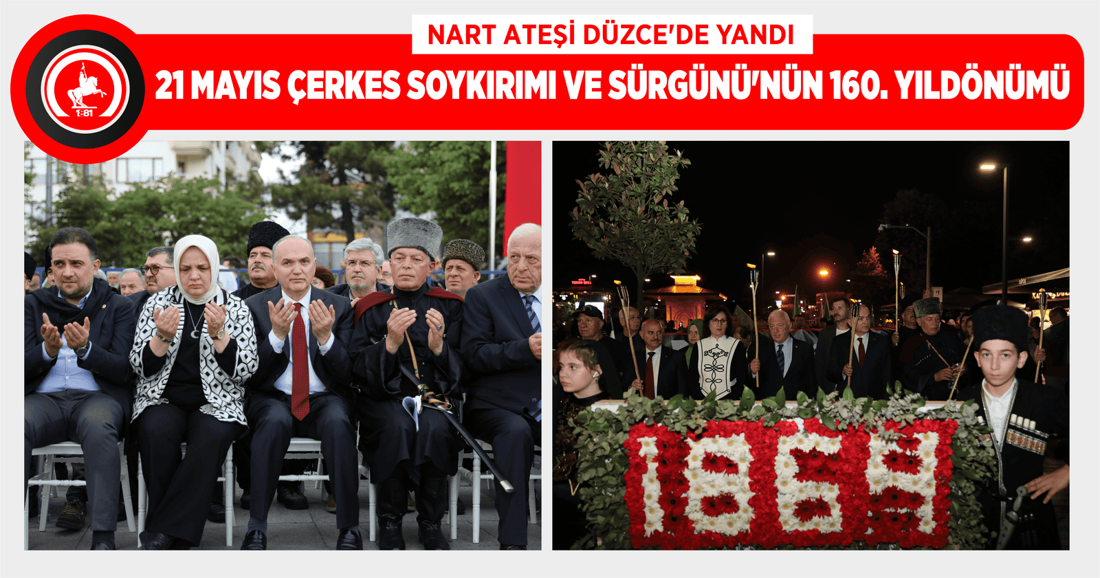 21 MAYIS ÇERKES SOYKIRIMI VE SÜRGÜNÜ’NÜN 160. YILDÖNÜMÜ