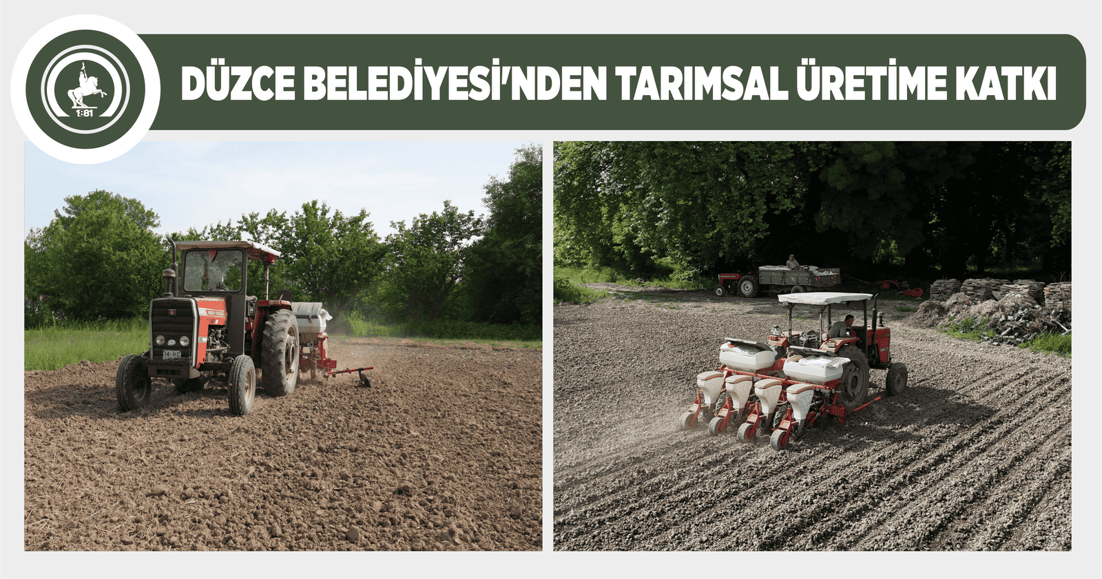 DÜZCE BELEDİYESİ’NDEN TARIMSAL ÜRETİME KATKI