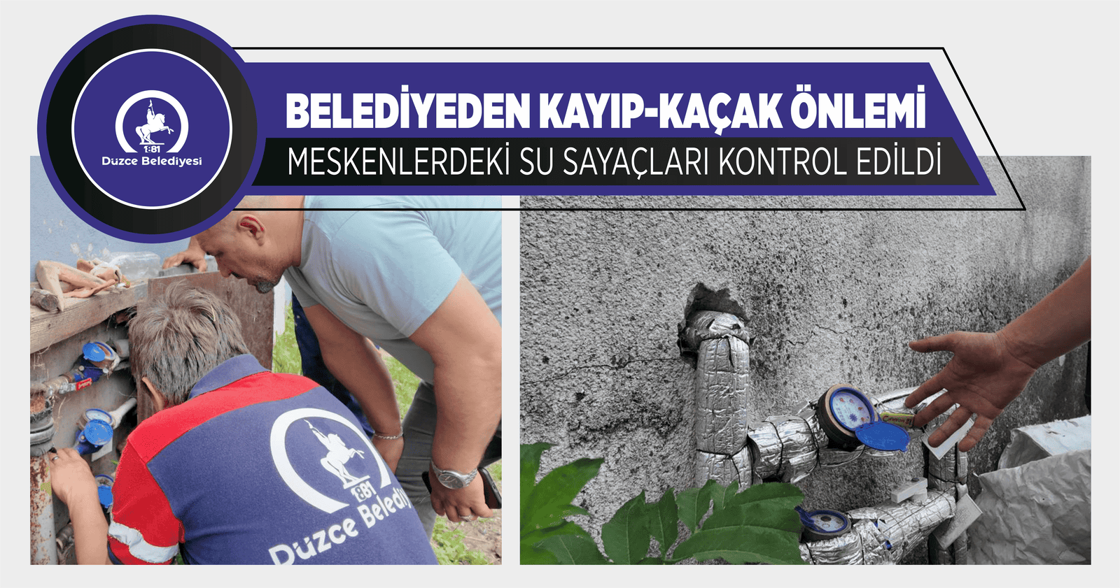 BELEDİYEDEN KAYIP-KAÇAK ÖNLEMİ