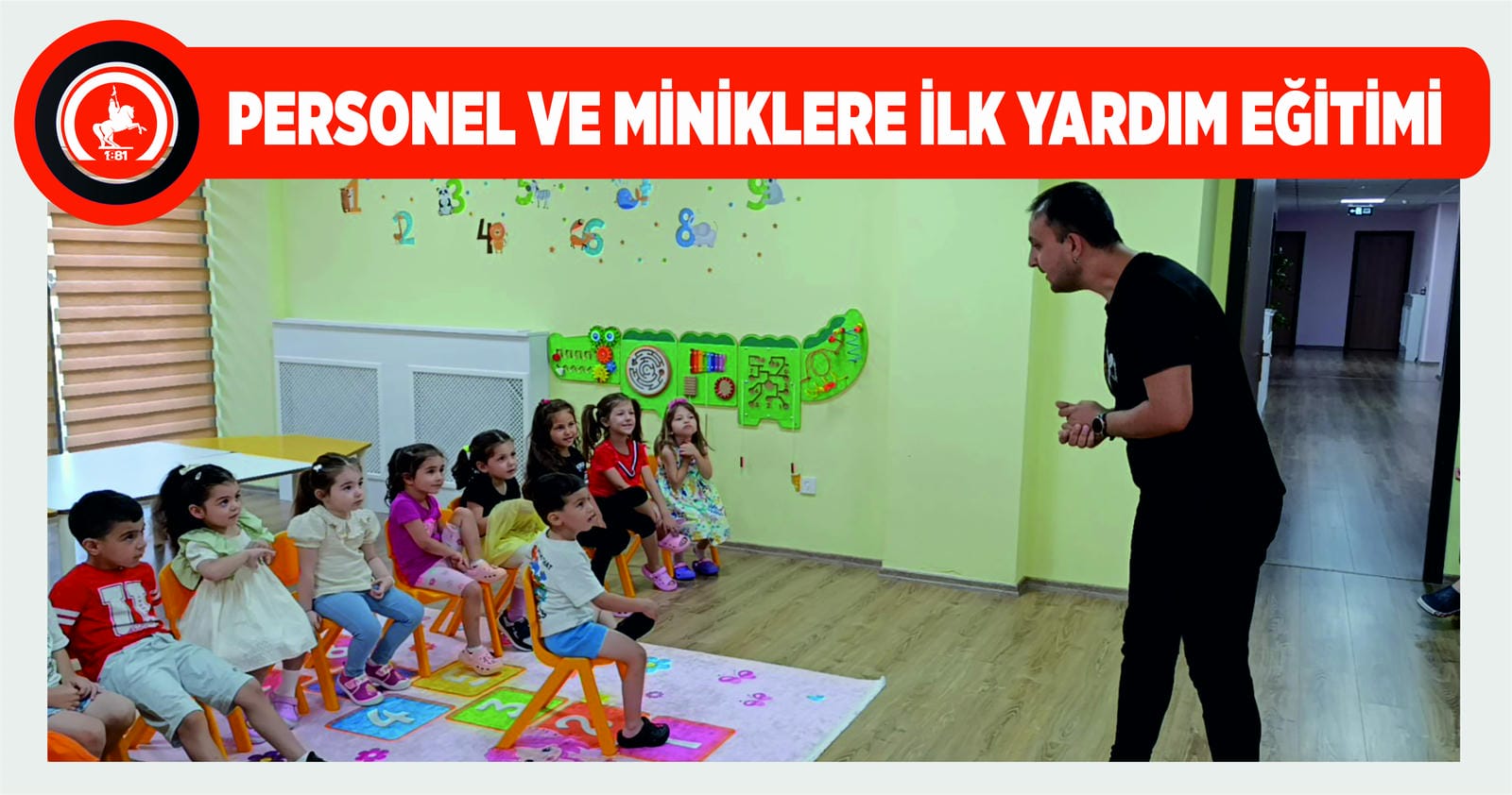 PERSONEL VE MİNİKLERE İLK YARDIM EĞİTİMİ