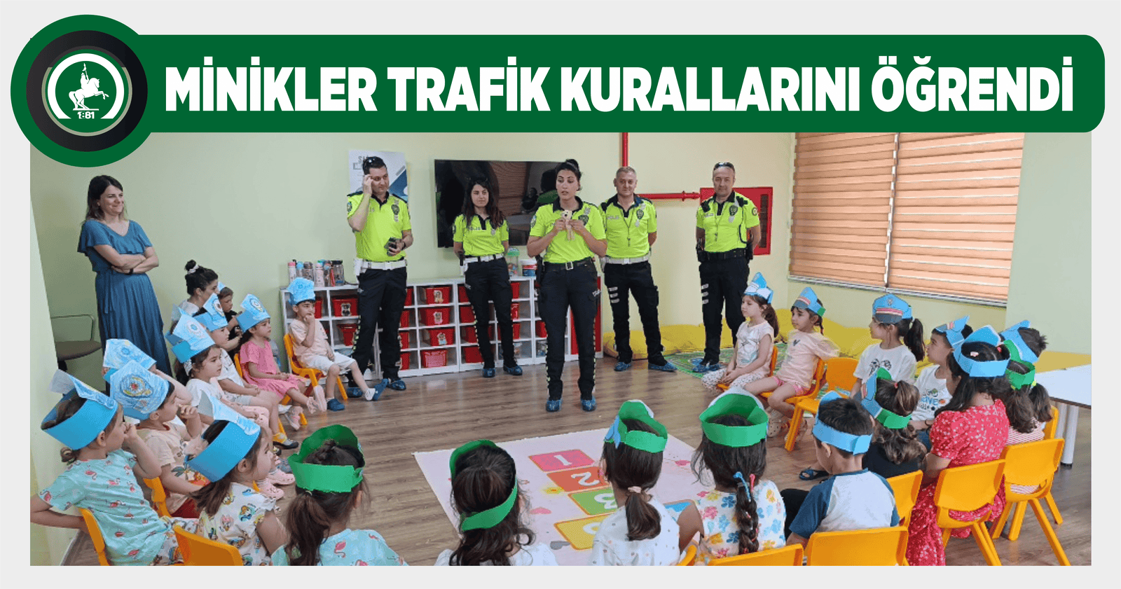 MİNİKLER TRAFİK KURALLARINI ÖĞRENDİ